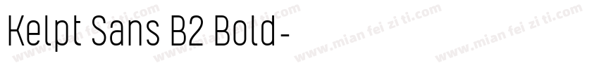 Kelpt Sans B2 Bold字体转换